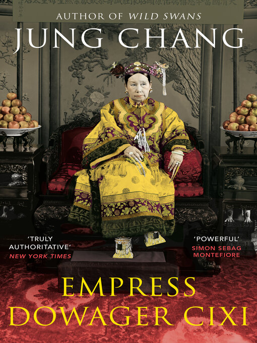 Title details for Empress Dowager Cixi by Jung Chang - Wait list